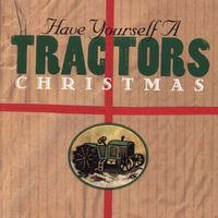 Country Christmas - Have Yourself A Tractors Christmas